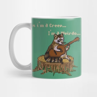 BUT IM A CREEP,IM A WEIRDO (PIXELART RACOON) Mug